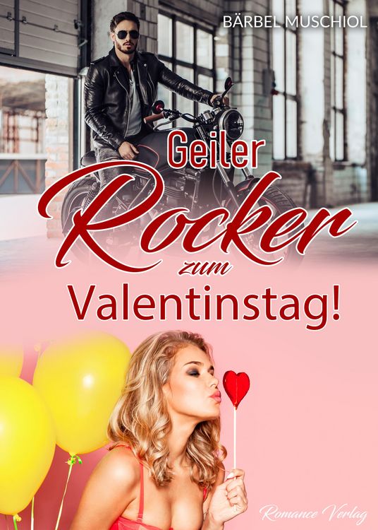 Produktbild: Geiler Rocker zum Valentinstag! Bad Boy Romance