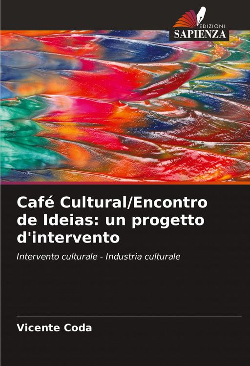 Produktbild: Caf&eacute; Cultural/Encontro de Ideias: un progetto d'intervento