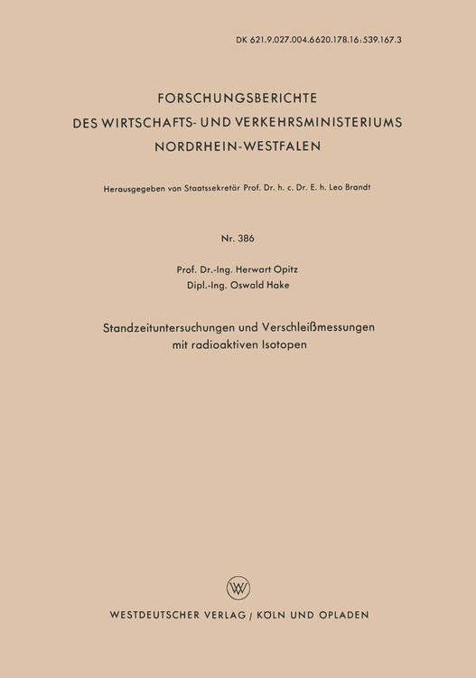 Produktbild: Standzeituntersuchungen und Verschlei&szlig;messungen mit radioaktiven Isotopen