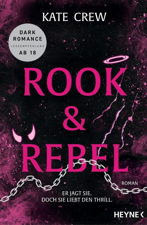 Produktbild: Rook & Rebel - Er jagt sie. Doch sie liebt den Thrill.