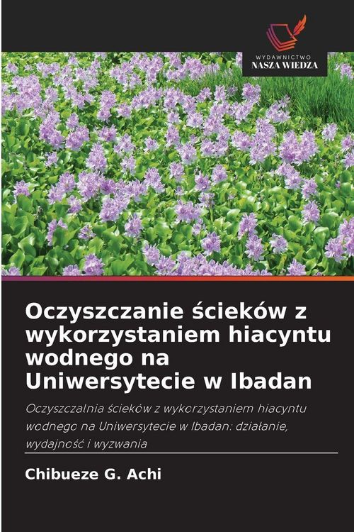 Produktbild: Oczyszczanie &iquest;ciek&oacute;w z wykorzystaniem hiacyntu wodnego na Uniwersytecie w Ibadan