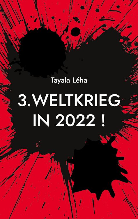 Produktbild: 3. Weltkrieg in 2022 !