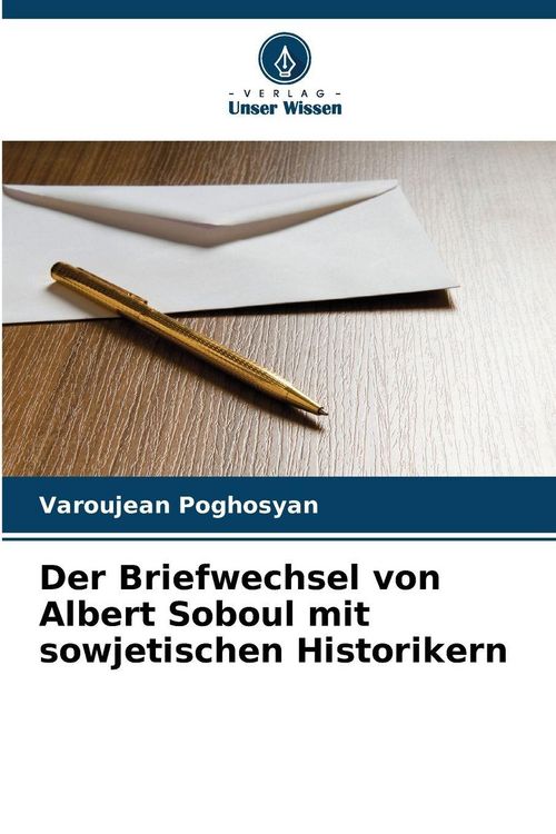 Produktbild: Der Briefwechsel von Albert Soboul mit sowjetischen Historikern
