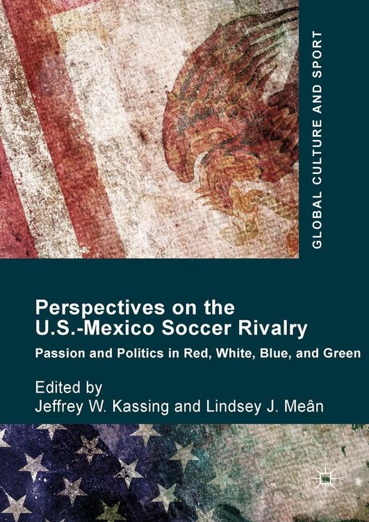 Produktbild: Perspectives on the U.S.-Mexico Soccer Rivalry