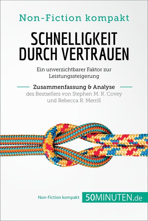 Produktbild: Schnelligkeit durch Vertrauen. Zusammenfassung & Analyse des Bestsellers von Stephen M. R. Covey und Rebecca R. Merrill