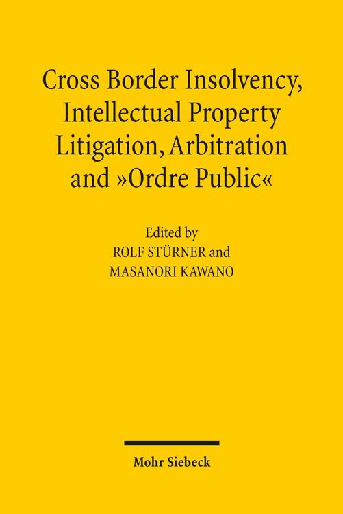 Produktbild: Cross-Border Insolvency, Intellectual Property Litigation, Arbitration and Ordre Public