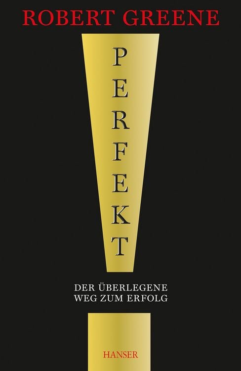 Produktbild: Perfekt! Der &uuml;berlegene Weg zum Erfolg