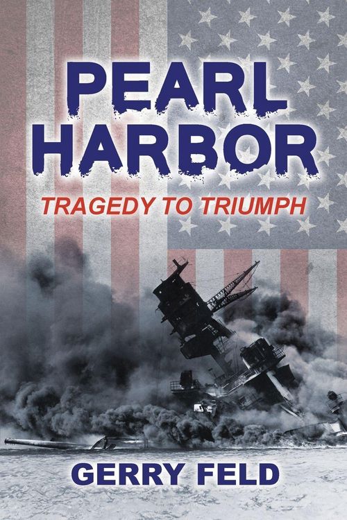 Produktbild: Pearl Harbor; Tragedy to Triumph