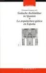 Produktbild: Gotische Architektur in Spanien /La architectura g&oacute;tica en Espana