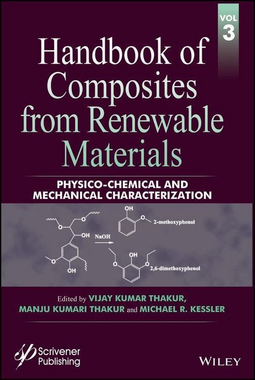Produktbild: Handbook of Composites from Renewable Materials, Physico-Chemical and Mechanical Characterization