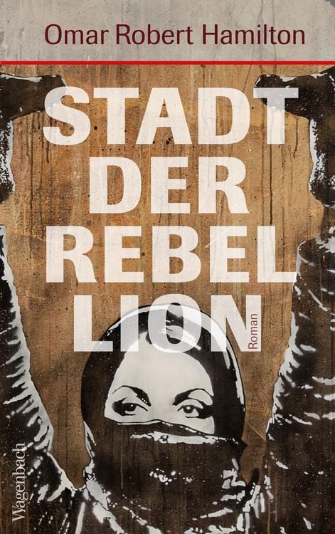 Bild vom Artikel Stadt der Rebellion vom Autor Omar Robert Hamilton