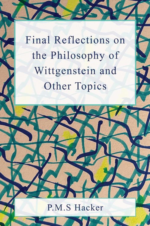 Produktbild: Final Reflections on Wittgenstein and Other Topics