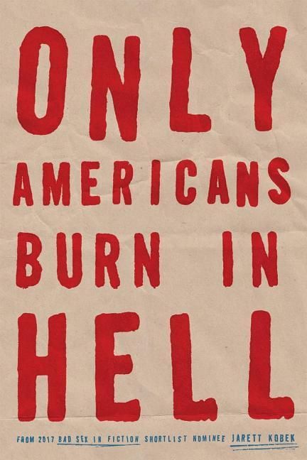 Produktbild: Only Americans Burn in Hell