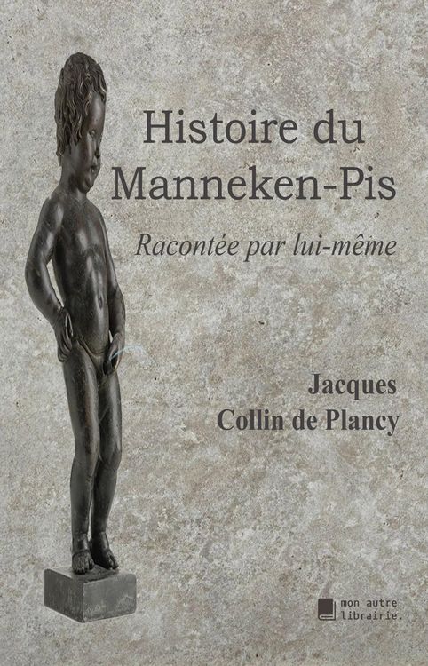 Produktbild: Histoire du Manneken-Pis