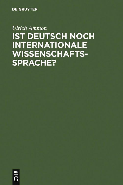 Produktbild: Ist Deutsch noch internationale Wissenschaftssprache?