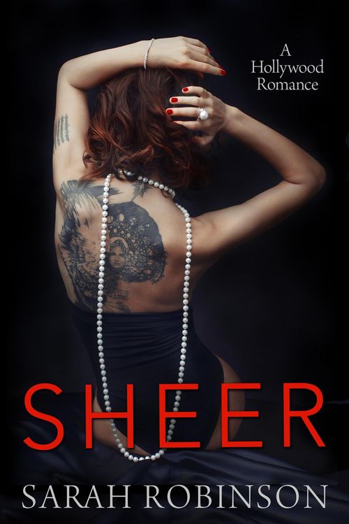Produktbild: Sheer: A Hollywood Romance (Nudes, #3)
