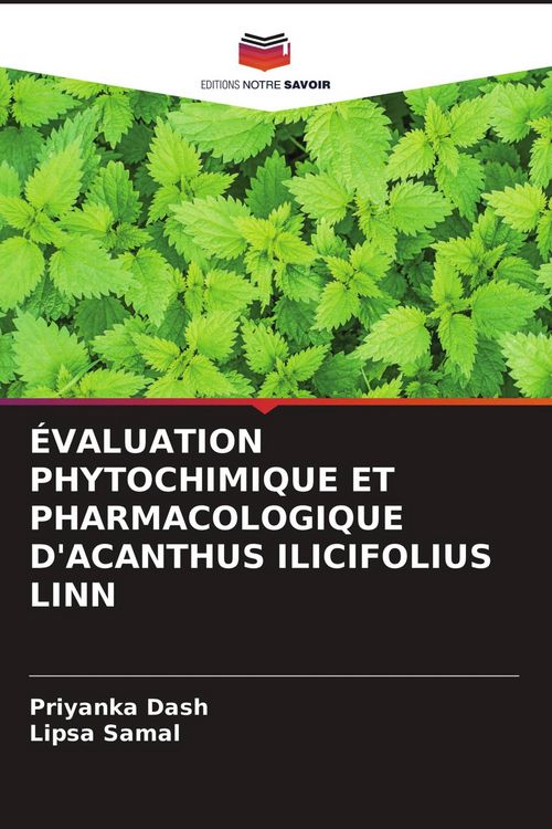 Produktbild: &Eacute;valuation Phytochimique Et Pharmacologique D'acanthus Ilicifolius Linn