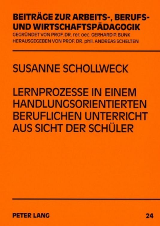 Produktbild: Lernprozesse in einem handlungsorientierten beruflichen Unterricht aus Sicht der Sch&uuml;ler