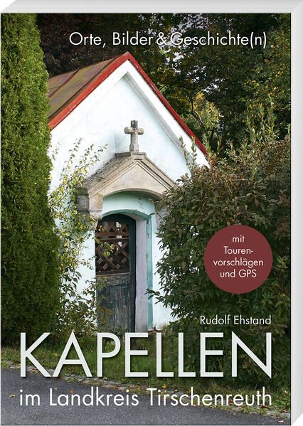 Produktbild: Kapellen im Landkreis Tirschenreuth