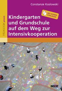 Produktbild: Kindergarten und Grundschule auf dem Weg zur Intensivkooperation