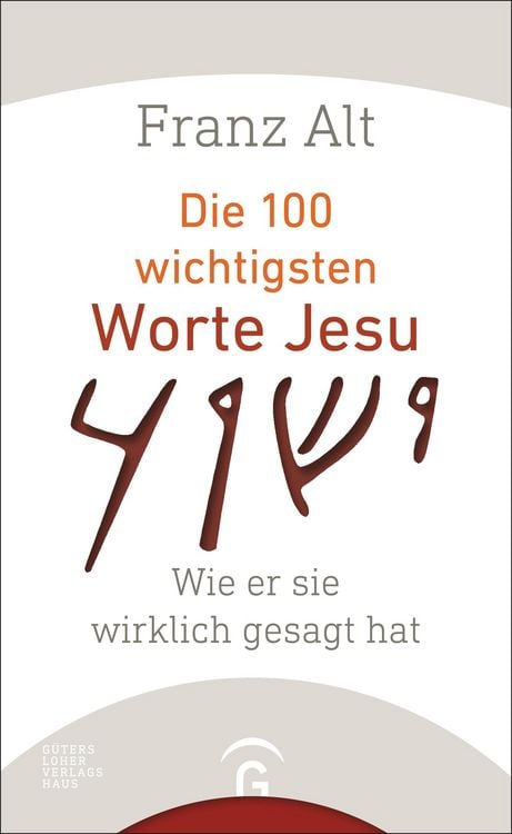 Produktbild: Die 100 wichtigsten Worte Jesu