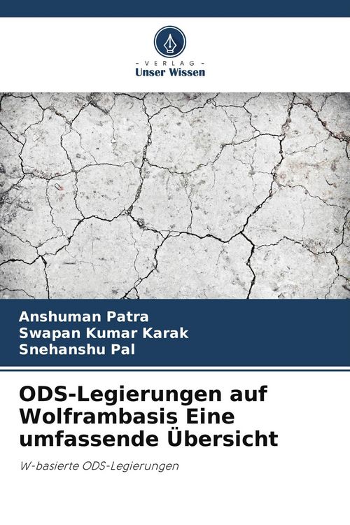 Produktbild: ODS-Legierungen auf Wolframbasis Eine umfassende &Uuml;bersicht
