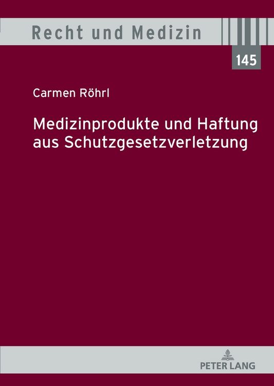 Produktbild: Medizinprodukte und Haftung aus Schutzgesetzverletzung