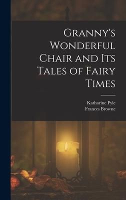 Produktbild: Granny's Wonderful Chair and its Tales of Fairy Times