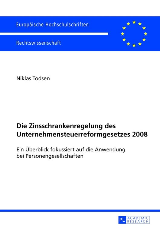 Produktbild: Die Zinsschrankenregelung des Unternehmensteuerreformgesetzes 2008