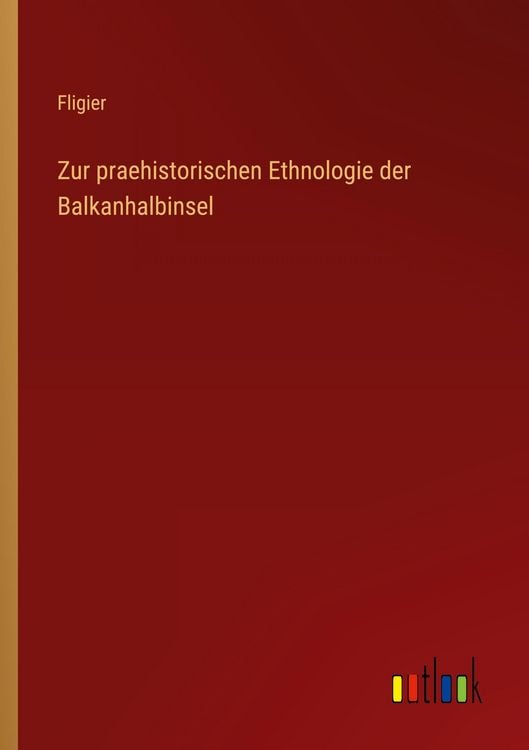 Produktbild: Zur praehistorischen Ethnologie der Balkanhalbinsel