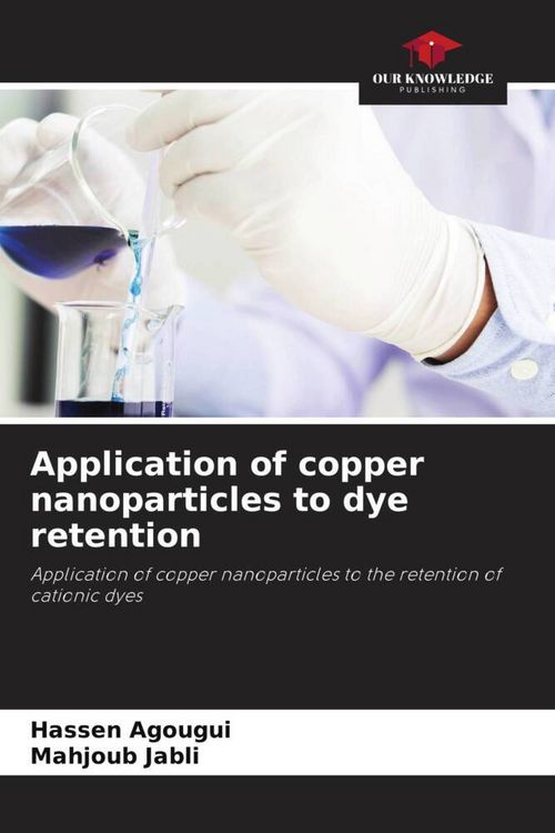 Produktbild: Application of copper nanoparticles to dye retention