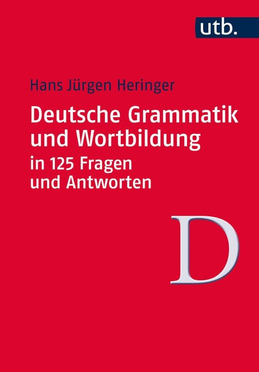Produktbild: Deutsche Grammatik und Wortbildung in 125 Fragen und Antworten