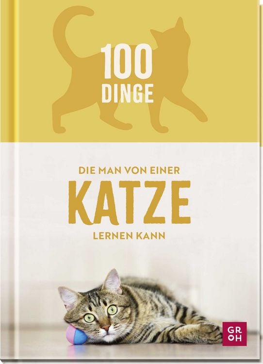 Produktbild: 100 Dinge, die man von einer Katze lernen kann