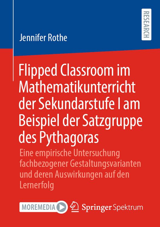 Produktbild: Flipped Classroom im Mathematikunterricht der Sekundarstufe I am Beispiel der Satzgruppe des Pythagoras