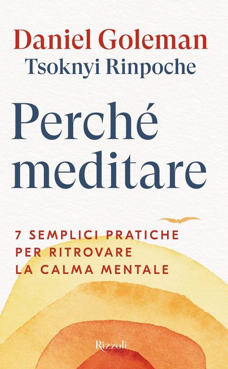 Produktbild: Perch&eacute; meditare. 7 semplici pratiche per ritrovare la calma mentale