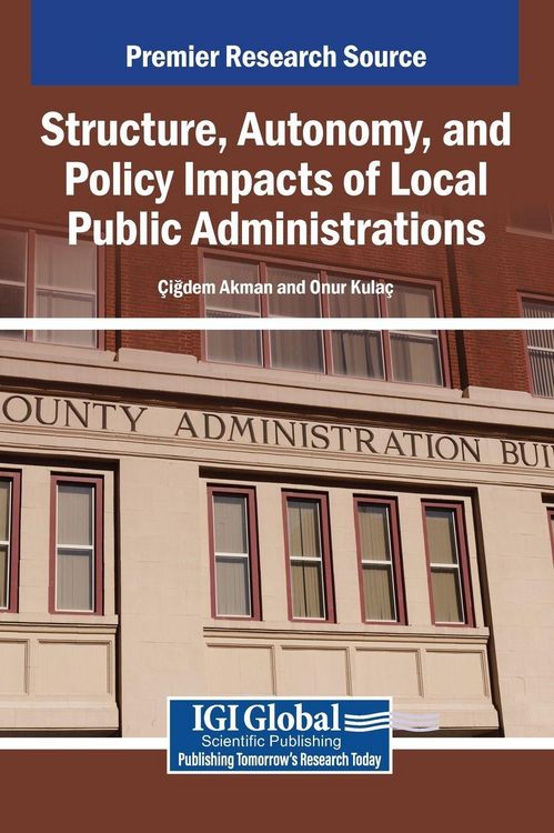 Produktbild: Structure, Autonomy, and Policy Impacts of Local Public Administrations