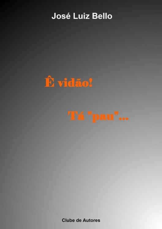 Produktbild: &Ecirc; Vid&atilde;o! T&aacute; "pau"...