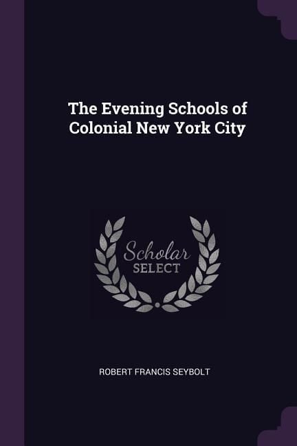 Produktbild: The Evening Schools of Colonial New York City