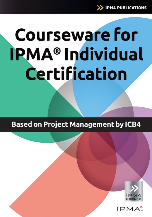 Produktbild: Courseware for IPMA Individual Certification based on Project Management by ICB4