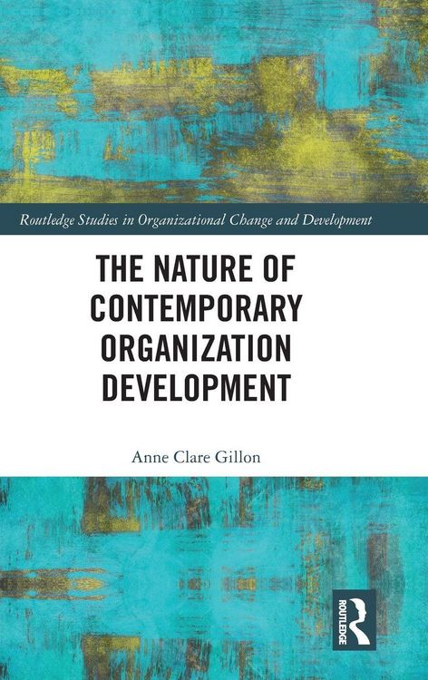 Produktbild: The Nature of Contemporary Organization Development