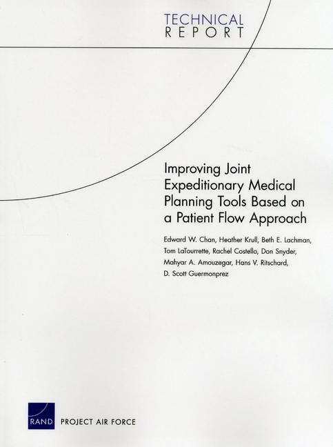 Produktbild: Improving Joint Expeditionary Medical Planning Tools Based on a Patient Flow Approach