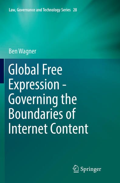 Produktbild: Global Free Expression - Governing the Boundaries of Internet Content