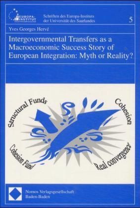 Produktbild: Intergovernmental Transfers as a Macroeconomic Success Story of European Integration: Myth or Reality?