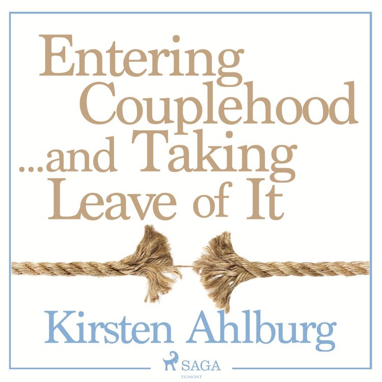 Produktbild: Entering Couplehood...and Taking Leave of It (Unabridged)