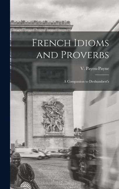 Produktbild: French Idioms and Proverbs