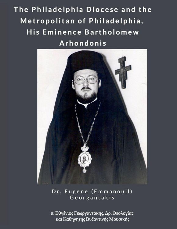 Produktbild: The Philadelphia Diocese and the Metropolitan of Philadelphia, His Eminence Bartholomew Arhondonis