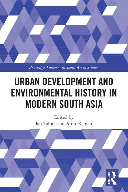 Produktbild: Urban Development and Environmental History in Modern South Asia