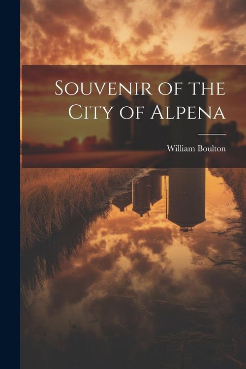 Produktbild: Souvenir of the City of Alpena