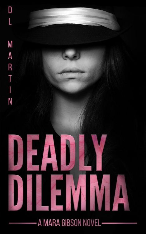 Produktbild: Deadly Dilemma (Mara Gibson Mystery)
