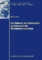 Produktbild: Die Relevanz der Gastronomie als Instrument der Markenkommunikation